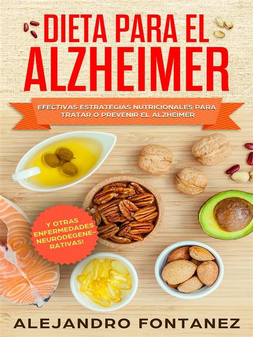 Title details for Dieta para Alzheimer by ALEJANDRO FONTANEZ - Available